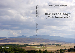 Der Krebs sagt: „Ich haue ab.“ von Kliege,  Wolfgang