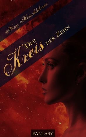 Der Kreis der Zehn von Hirschlehner,  Nina