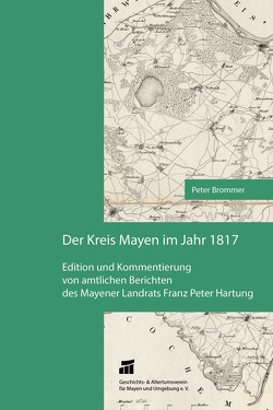 Der Kreis Mayen im Jahr 1817 von Brommer,  Peter