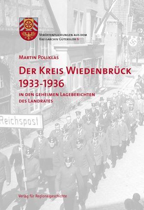 Der Kreis Wiedenbrück 1933-1936 von Pollklas,  Martin