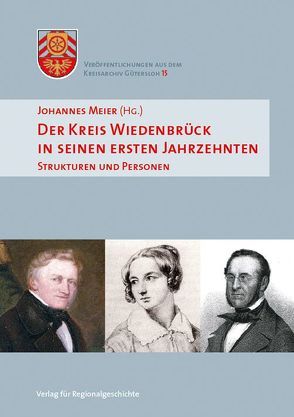 Der Kreis Wiedenbrück in seinen ersten Jahrzehnten von Meier,  Johannes