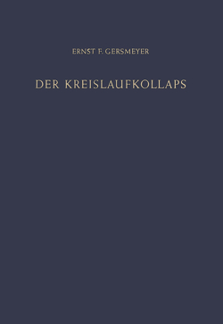 Der Kreislaufkollaps von Duesberg,  R., Gersmeyer,  Ernst F.