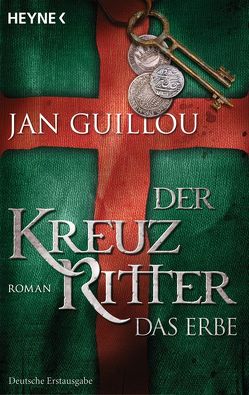 Der Kreuzritter – Das Erbe von Guillou,  Jan, Krüger,  Knut, Wolandt,  Holger