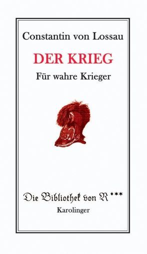 Der Krieg von Langendorf,  Jean J, Lossau,  Constantin von