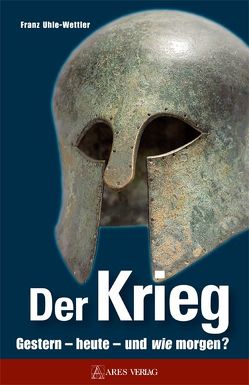 Der Krieg von Uhle-Wettler,  Franz