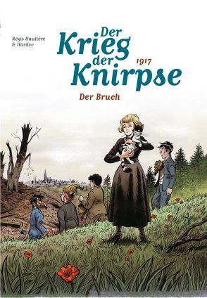 Der Krieg der Knirpse von Hardoc, Hautière,  Régis