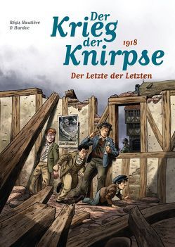 Der Krieg der Knirpse von Hardoc, Hautière,  Régis, Steffes,  Annabelle