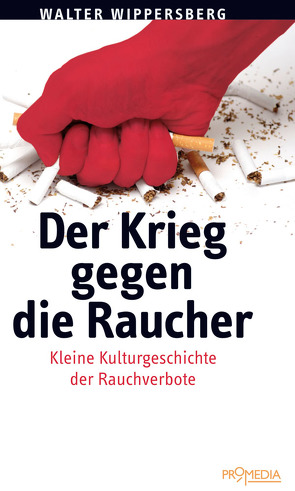Der Krieg gegen die Raucher von Wippersberg,  Walter