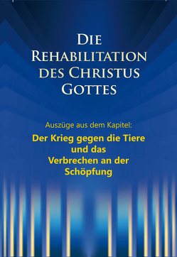 Der Krieg gegen die Tiere und das Verbrechen an der Schöpfung von Kübli,  Martin, Potzel,  Dieter, Seifert,  Ulrich