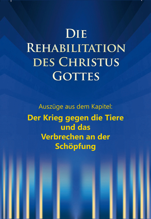 Der Krieg gegen die Tiere und das Verbrechen an der Schöpfung von Kübli,  Martin, Potzel,  Dieter, Seifert,  Ulrich