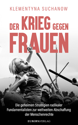 Der Krieg gegen Frauen von Ritter-Miller,  Antje, Suchanow,  Klementyna