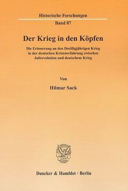 Der Krieg in den Köpfen. von Sack,  Hilmar