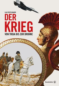 Der Krieg von Steffelbauer,  Ilja