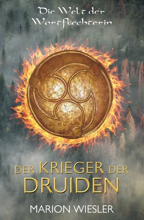 Der Krieger der Druiden von Wiesler,  Marion