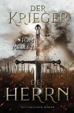 Der Krieger des Herrn von Melley,  Tom