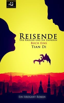 Der Krieger und die Zauberin von Di,  Tian