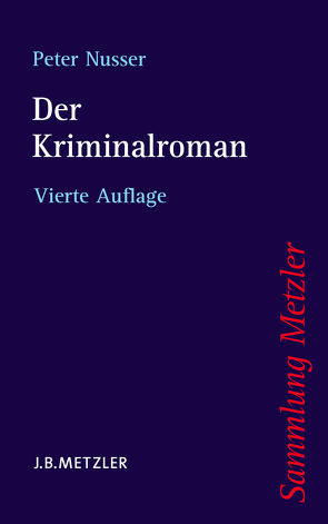 Der Kriminalroman von Nusser,  Peter