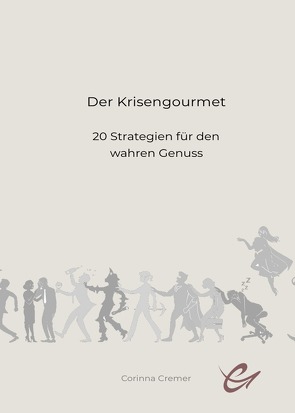 Der Krisengourmet von Cremer,  Corinna