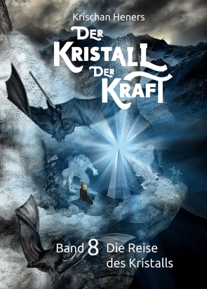 Der Kristall der Kraft von Heners,  Krischan