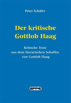 Der kritische Gottlob Haag von Schaefer,  Peter