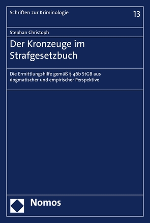 Der Kronzeuge im Strafgesetzbuch von Christoph,  Stephan