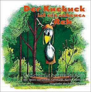 Der Kuckuck ist ein scheues Reh von Erhardt,  Heinz, Gernhardt,  Robert, Kaestner,  Erich