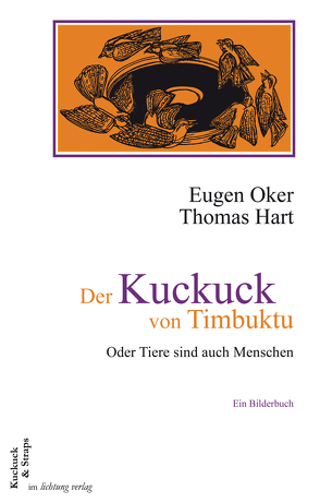 Der Kuckuck von Timbuktu von Burger,  Gerd, Hart,  Thomas, Oker,  Eugen