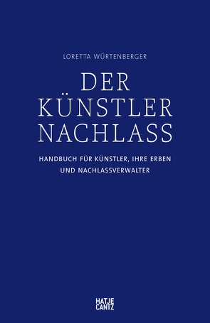 Der Künstlernachlass von Judd Foundation (Rainer Judd),  Rainer, von Trott,  Karl, Würtenberger,  Loretta