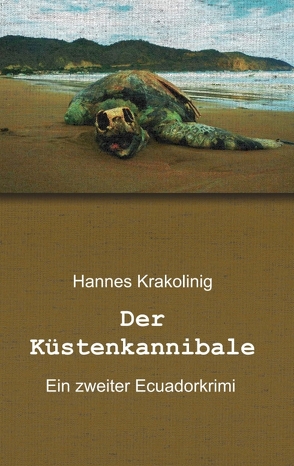 Der Küstenkannibale von Krakolinig,  Hannes