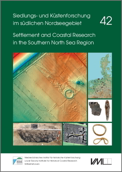 Der Küstenraum der Nordsee als ur- und frühgeschichtliches Archiv der Siedlungs-, Wirtschafts- und Landschaftsentwicklung