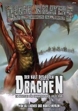 Der Kult des roten Drachen von Götz,  Patric, Kennig,  Christian, Lindner,  Uli, Mehlem,  Moritz