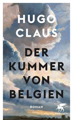 Der Kummer von Belgien von Claus,  Hugo, Hüsmert,  Waltraud