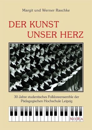 Der Kunst unser Herz von Raschke,  Margit, Raschke,  Werner