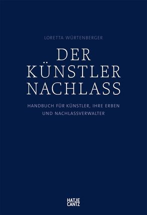 Der Künstlernachlass von Judd Foundation (Rainer Judd),  Rainer, Unewisse,  Cordula, von Trott,  Karl, Würtenberger,  Loretta