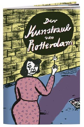 Der Kunstraub von Rotterdam von Foltan,  Kristin