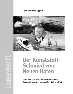 Der Kunststoff-Schmied vom Neuen Hafen von Schmitz-Eggen,  Lars