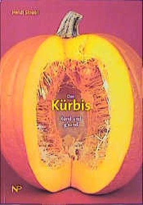 Der Kürbis von Strobl,  Heidi
