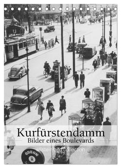 Der Kurfürstendamm – Bilder eines Boulevards (Tischkalender 2024 DIN A5 hoch), CALVENDO Monatskalender von bild Axel Springer Syndication GmbH,  ullstein