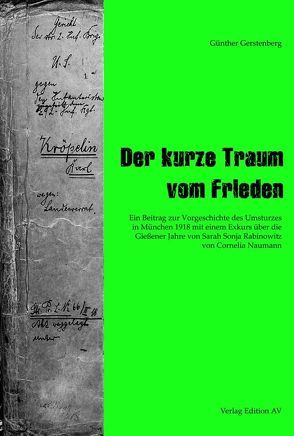 Der kurze Traum vom Frieden von Gerstenberg,  Günther