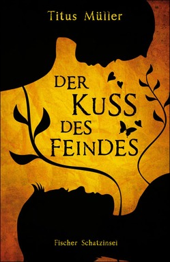 Der Kuss des Feindes von Müller,  Titus