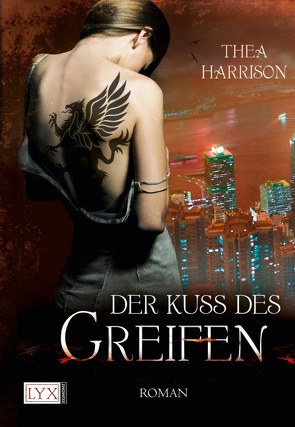 Der Kuss des Greifen von Harrison,  Thea, Röser,  Cornelia