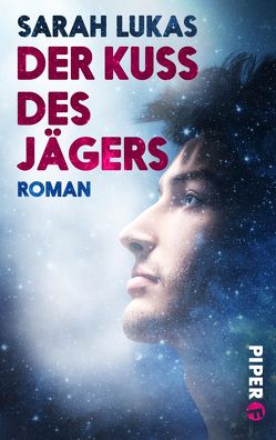 Der Kuss des Jägers von Lukas,  Sarah