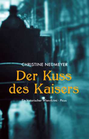 Der Kuss des Kaisers von Neumeyer,  Christine