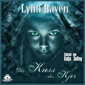 Der Kuss des Kjer von Raven,  Lynn