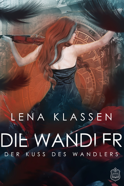 Der Kuss des Wandlers von Klassen,  Lena