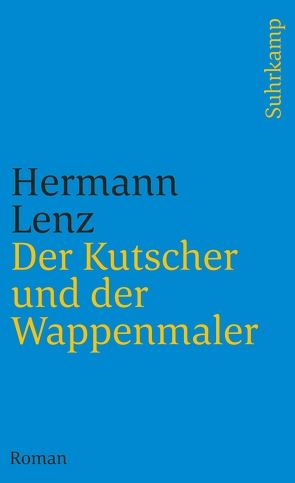 Der Kutscher und der Wappenmaler von Lenz,  Hermann