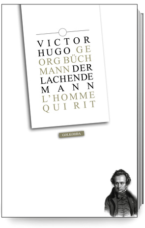 Der lachende Mann von Büchmann,  Georg, Fliedner,  Andreas, Hugo,  Victor, Meissner,  Tobias O