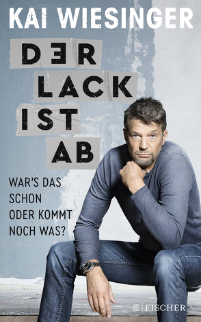 Der Lack ist ab von Wiesinger,  Kai