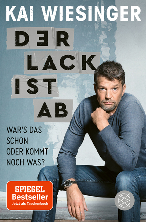 Der Lack ist ab von Wiesinger,  Kai