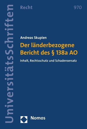 Der länderbezogene Bericht des § 138a AO von Skupien,  Andreas